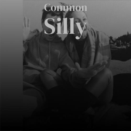 Common Silly