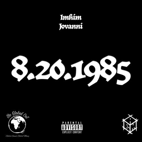 8.20.1985 (Explicit)