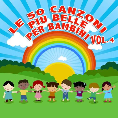 Le piu' belle canzoni per bambini vol.4