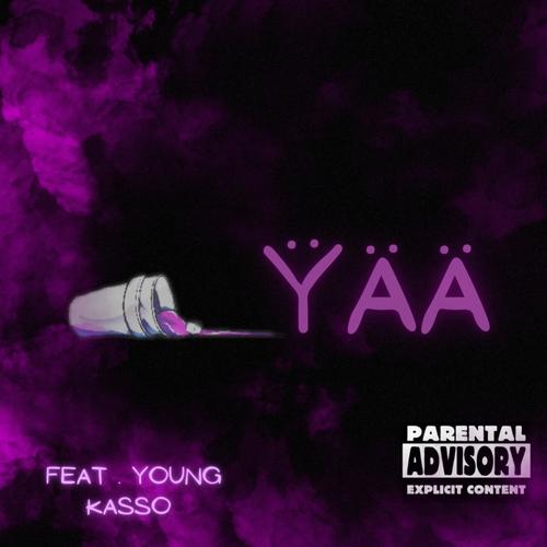 ŸÄÄ (feat. Young Kasso) [Explicit]