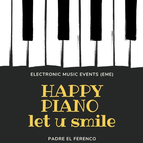 Happy Piano Let U Smile