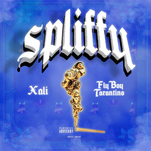 Spliffy (feat. Flyboy Tarantino) [Explicit]