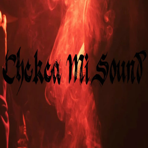 Chekea Mi Sound (Explicit)