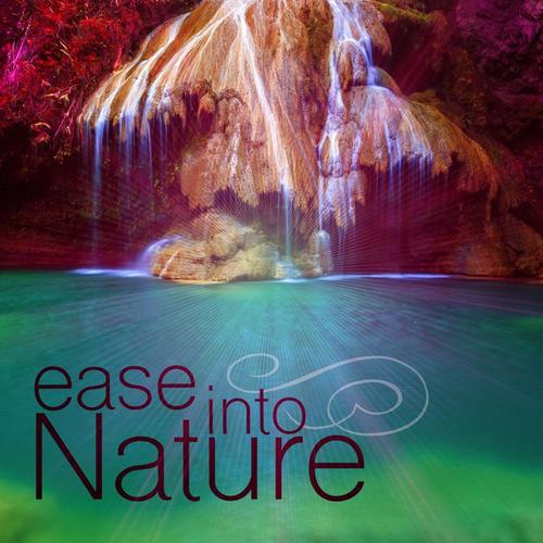 Ease into Nature