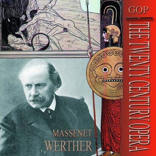 Jules Massenet - Werther