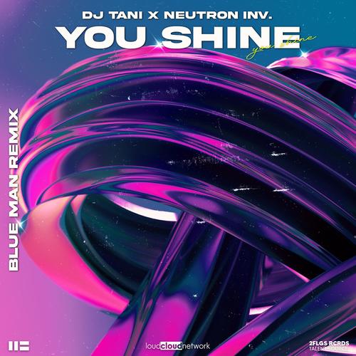 You Shine (Blue Man Remix)