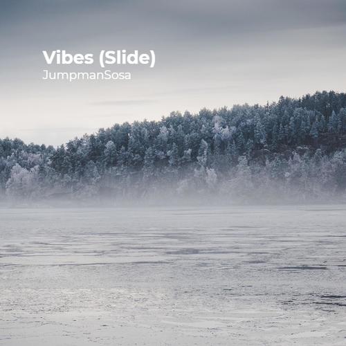 Vibes (Slide) [Explicit]