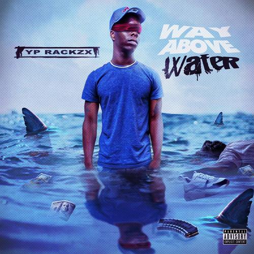 Way Above Water (Explicit)