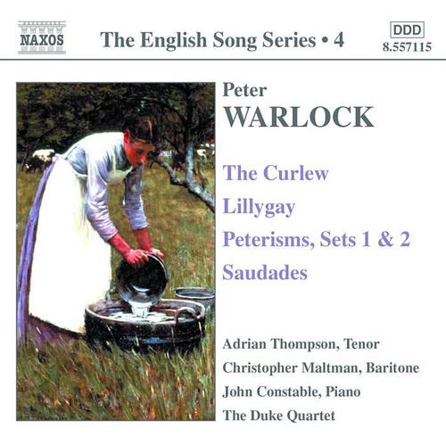 WARLOCK: Curlew (The) / Lillygay / Peterisms / Saudades (English Song, Vol. 4)