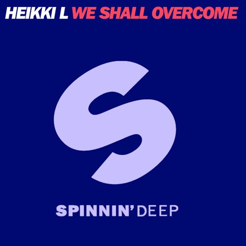 We Shall Overcome (Explicit)