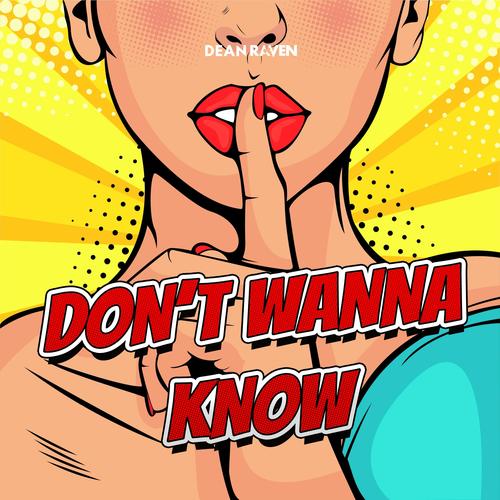 Don't Wanna Know (Explicit)