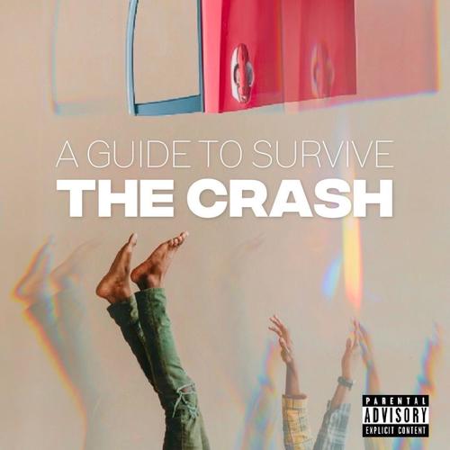 The Crash (Explicit)