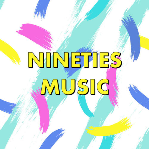 Nineties Music (Explicit)