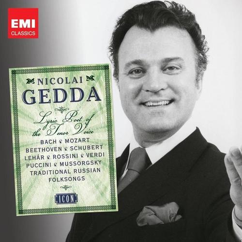 Nicolai Gedda - Lyric Poet of the Tenor Voice