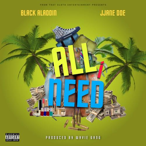 All I Need (feat. Jjane Doe)