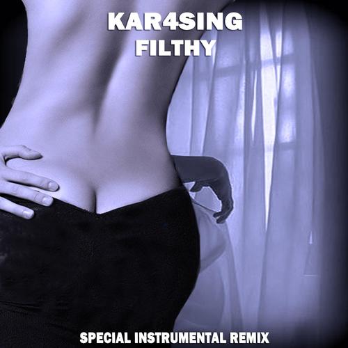 Filthy (Special Instrumental Versions (Tribute To Justin Timberlake))