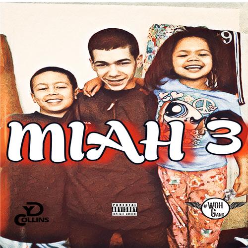 Miah 3 (Explicit)