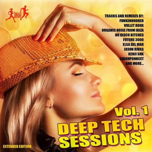 Deep Tech Sessions, Vol. 1 (Extended Edition)