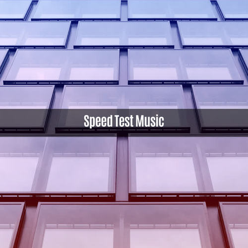 SPEED TEST MUSIC