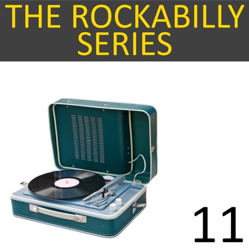 The Rockabilly Series, Vol. 11