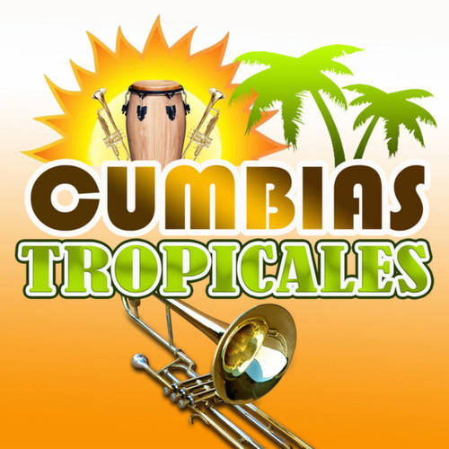 Cumbias Tropicales