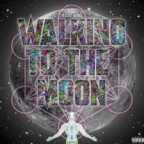 Walking to the Moon (Explicit)