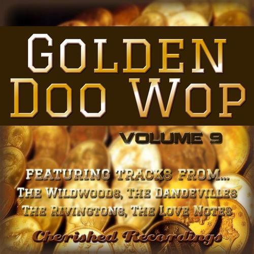 Golden Doo Wop, Vol. 9