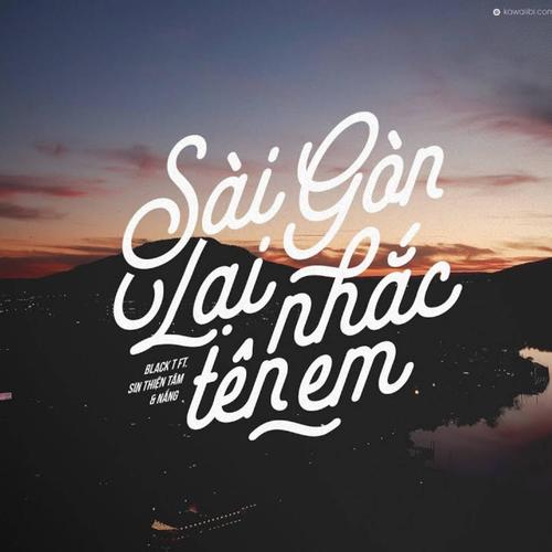 Sài Gòn Lại Nhắc Tên Em (Explicit)