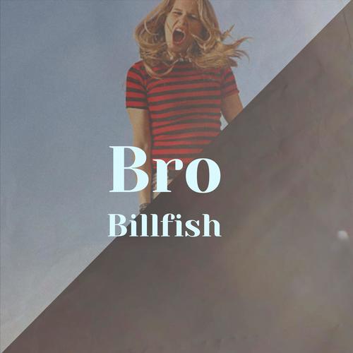 Bro Billfish