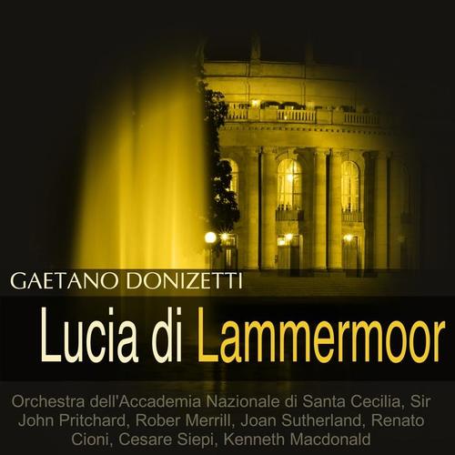 Donizetti: Lucia di Lammermoor