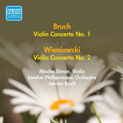 BRUCH, M.: Violin Concerto No. 1 / WIENIAWSKI, H.: Violin Concerto No. 2 (Elman) [1956]