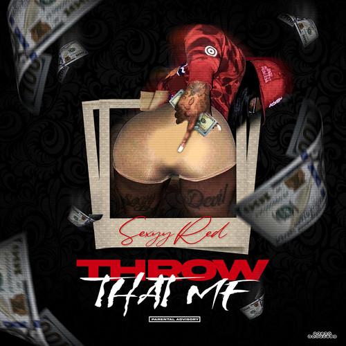 Throw That Mf (Explicit)