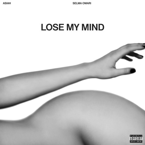 Lose My Mind (Explicit)