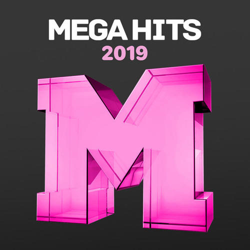 Mega Hits 2019 (Explicit)