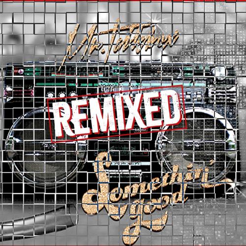 Somethin' Good Remixed