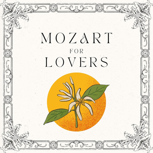 Mozart for Lovers