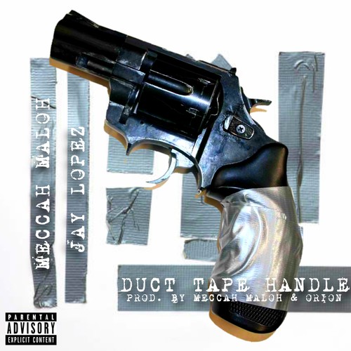 Duct Tape Handle (feat. Jay Lopez) [Explicit]