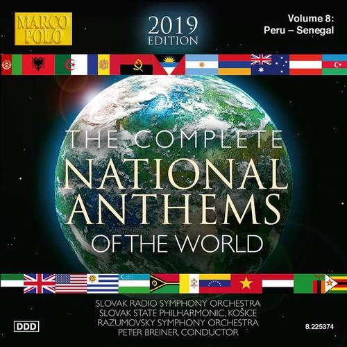 NATIONAL ANTHEMS OF THE WORLD (COMPLETE) [2019 Edition] , Vol. 8: Peru - Senegal