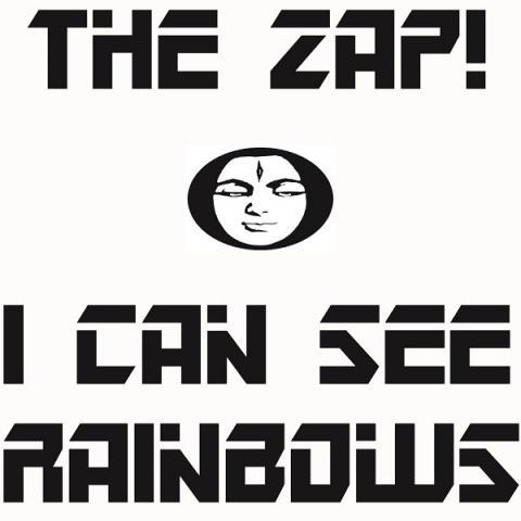 The Zap! - I Can See Rainbows