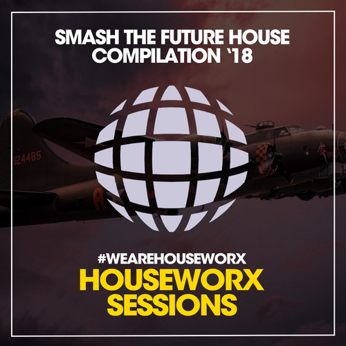 Smash The Future House '18