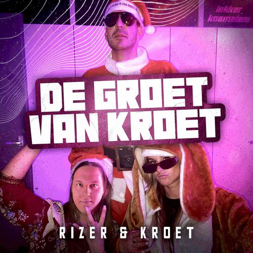 De Kroet Groet (feat. Kroet)