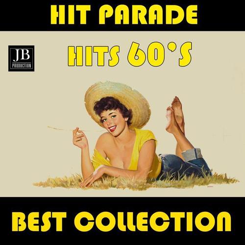 Hit Parade 60'S Years (Best Collection)