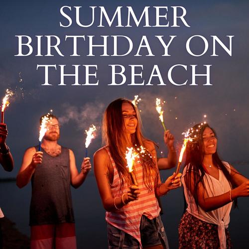 Summer Birthday on the Beach