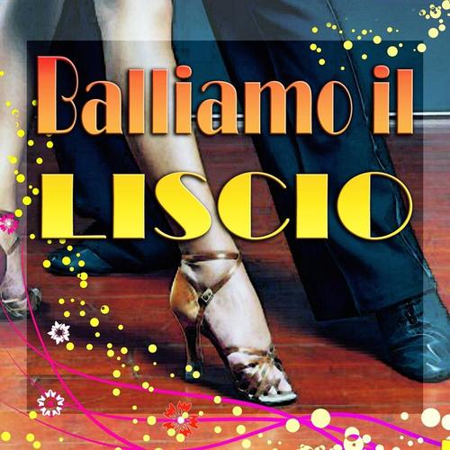 Balliamo il liscio (Il folk italiano)