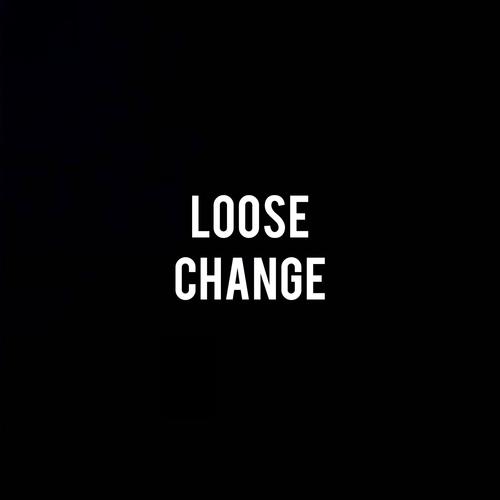 Loose Change