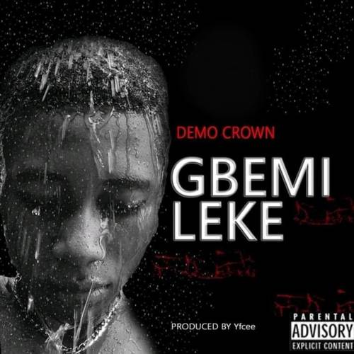 Gbemileke (Explicit)