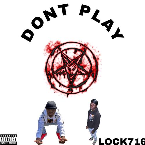 DONT PLAY (Explicit)