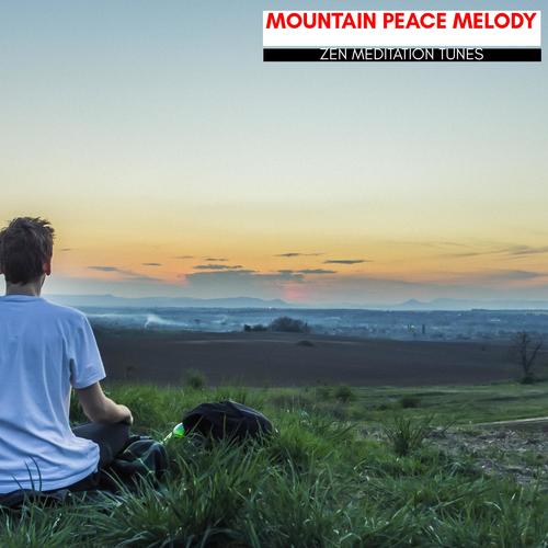 Mountain Peace Melody - Zen Meditation Tunes