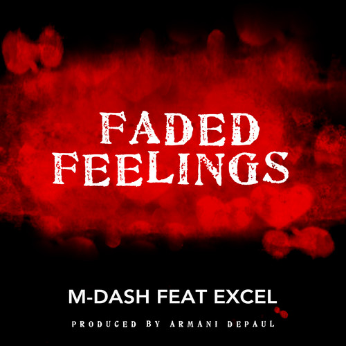 Faded Feelings (feat. Excel) [Explicit]