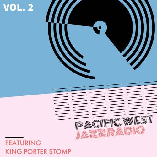 Pacific West Jazz Radio - Vol. 2: Featuring 